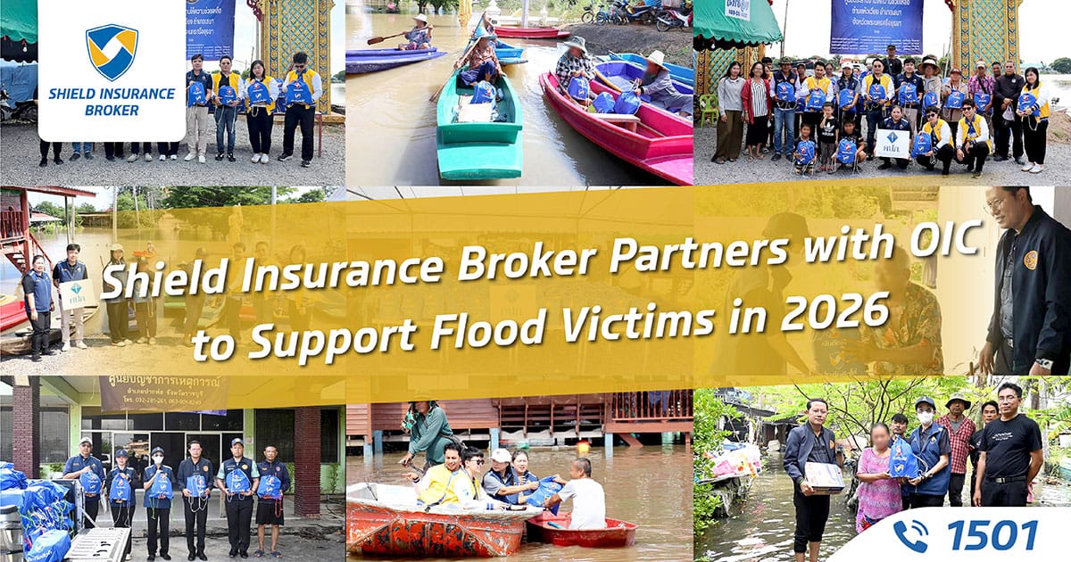 Shield Insurance Broker Partners with OIC to Deliver Relief Bags to 2026 Flood Victims, Offering Insurance Claim Consultation via Call Center 1501